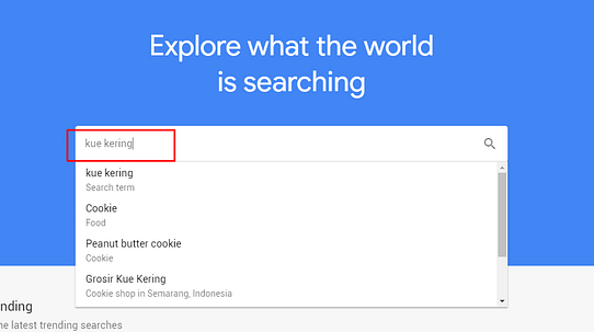 Input kata kunci / keywords pada Google Trends